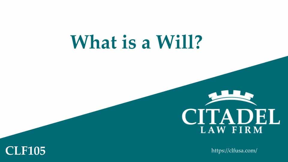 What is a Will?