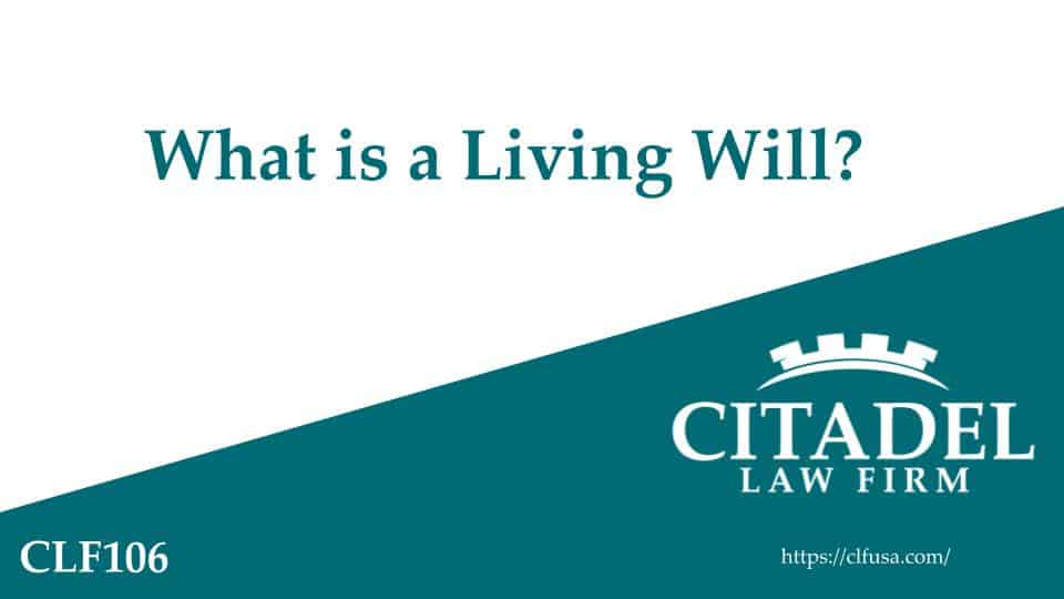 What is a Living Will?
