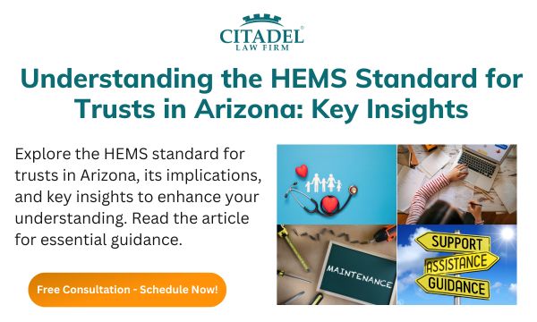 HEMS Standard for Trusts in Arizona